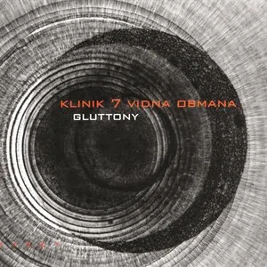 Pochette de Gluttony de Vidna Obmana - Klinik