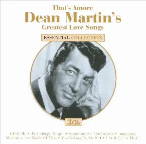 Pochette That’s Amore: Dean Martin’s Greatest Love Songs