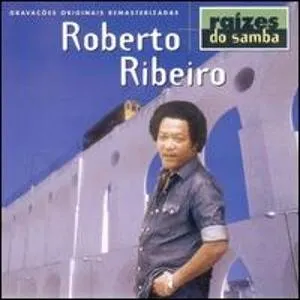Pochette de Raízes Do Samba de Roberto Ribeiro