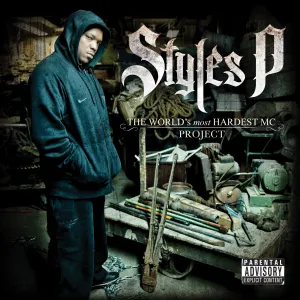 Pochette de The World’s Most Hardest MC Project de Styles P