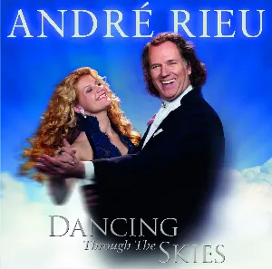Pochette de Dancing Through the Skies de André Rieu