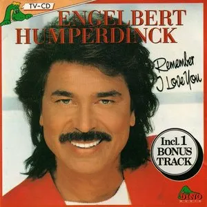 Pochette de Remember - I Love You de Engelbert Humperdinck