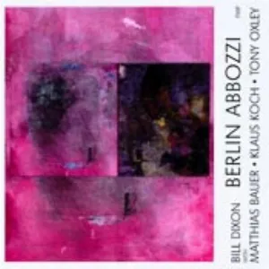 Pochette de Berlin Abbozzi de Tony Oxley