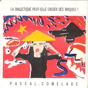 Pochette de La dialectique peut-elle casser des briques ? de Pascal Comelade