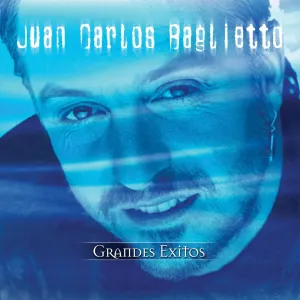Pochette de Grandes éxitos de Juan Carlos Baglietto