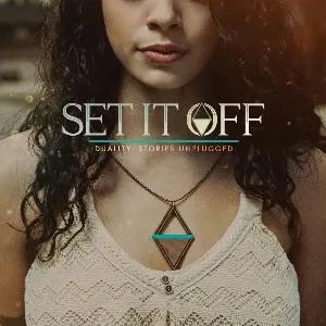 Pochette de Duality: Stories Unplugged de Set It Off