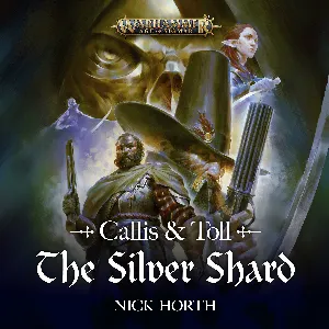 Pochette de Callis and Toll: The Silver Shard de Barnaby Edwards