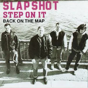 Pochette de Step on It / Back on the Map de Slapshot