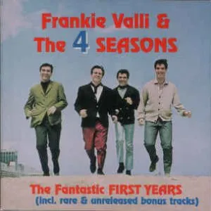 Pochette de Frankie Valli and The 4 Seasons: The Fantastic First Years de The Four Seasons