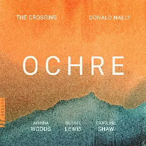 Pochette de Ochre de Caroline Shaw - George Lewis