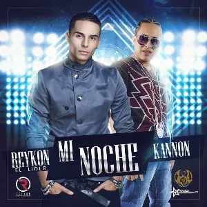 Pochette de Mi noche de Reykon