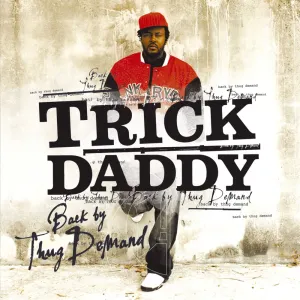 Pochette de Back by Thug Demand de Trick Daddy