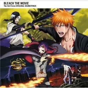 Pochette de BLEACH THE MOVIE: The Hell Verse Original Soundtrack de Shirō Sagisu