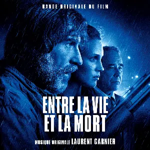 Pochette de Entre la vie et la mort (Bande originale du film) de Laurent Garnier