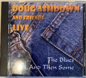 Pochette de The Blues... And Then Some de Doug Ashdown