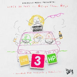 Pochette de Los 3 HP de Ñejo - Luigi 21 Plus