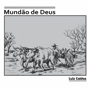Pochette de Mundão de Deus de Luiz Caldas