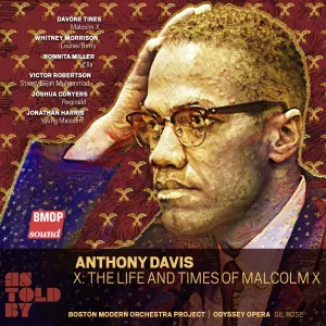 Pochette de X: The Life and Times of Malcolm X de Boston Modern Orchestra Project - Gil Rose