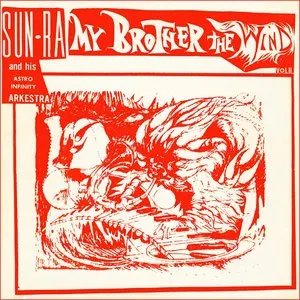 Pochette de My Brother the Wind, Volume II de The Sun Ra Arkestra