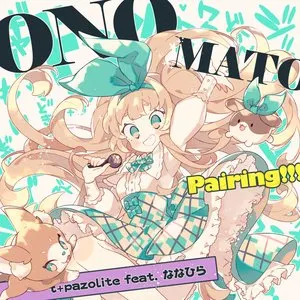 Pochette de ONOMATO Pairing!!! de Nanahira