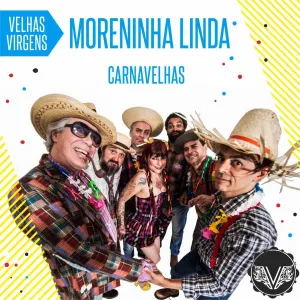 Pochette de Moreninha Linda de Velhas Virgens