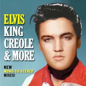 Pochette de King Creole & More: New Mono-To-Stereo Mixes de Elvis Presley