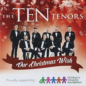 Pochette de Our Christmas Wish de The Ten Tenors