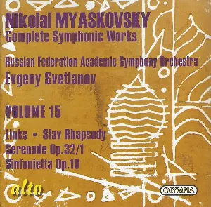 Pochette de Complete Symphonic Works, Volume 15 de Nicolai Myaskovsky - State Academic Symphony Orchestra of Russia “Evgeny Svetlanov” - Yevgeny Svetlanov