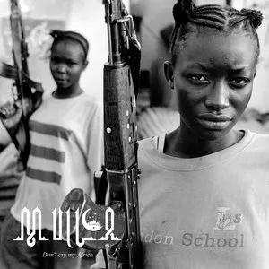 Pochette de Don't Cry My Africa de Mulla