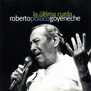 Pochette de La Última Curda de Roberto Goyeneche
