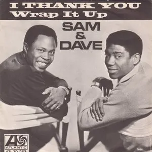Pochette de I Thank You / Wrap It Up de Sam & Dave