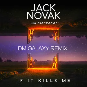 Pochette If It Kills Me [DM Galaxy Remix]