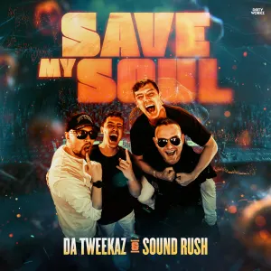Pochette de Save My Soul de Da Tweekaz