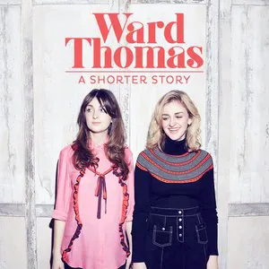 Pochette de A Shorter Story de Ward Thomas