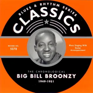 Pochette de Blues & Rhythm Series: The Chronological Big Bill Broonzy 1949-1951 de Big Bill Broonzy