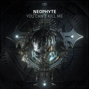 Pochette de You Can't Kill Me de Neophyte