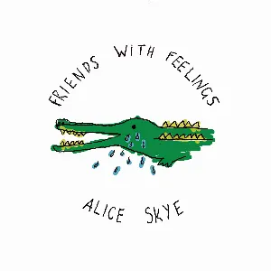 Pochette de Friends With Feelings de Alice Skye