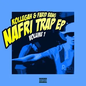 Pochette de Nafri Trap EP, Vol. 1 de Farid Bang - Kollegah