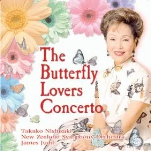 Pochette de The Butterfly Lovers Violin Concerto de New Zealand Symphony Orchestra - James Judd - Takako Nishizaki