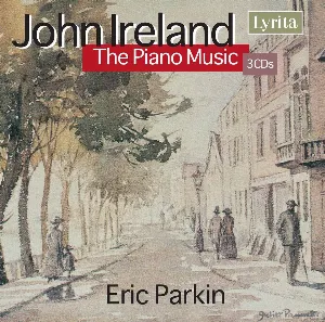 Pochette de The Piano Music de John Ireland - Eric Parkin