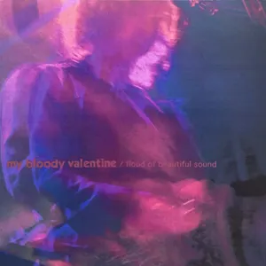 Pochette de Flood of Beautiful Sound de My Bloody Valentine