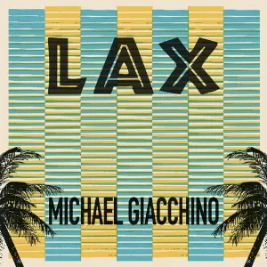 Pochette de LAX de Michael Giacchino