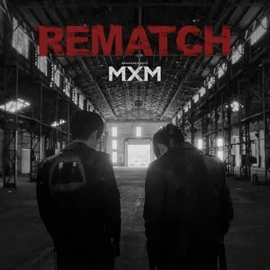 Pochette de REMATCH de MXM