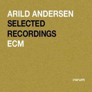 Pochette de Selected Recordings de Arild Andersen