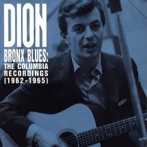 Pochette de Bronx Blues: The Columbia Recordings (1962 - 1965) de Dion