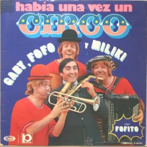 Pochette de Había una vez un circo de Miliki