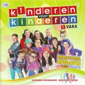 Pochette de Kinderen voor Kinderen Songfestival 2012-2013 de Kinderen voor Kinderen