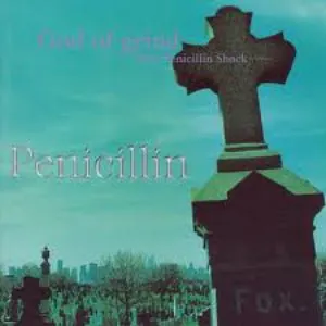 Pochette God of grind －Real Penicillin Shock－