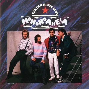 Pochette de Monongahela de The Oak Ridge Boys