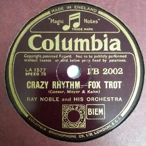Pochette de Crazy Rhythm / The Moon of Manakoora de Ray Noble and His Orchestra
